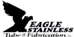 Eagle Stainless Tube & Fabrication, Inc.