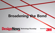 Technology Roundup: Broadening the Bond