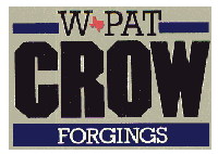 W. Pat Crow Forgings