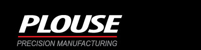 Plouse Precision Manufacturing, Inc.