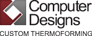 Computer Designs Custom Thermoforming