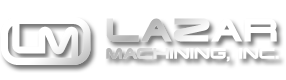 Lazar Machining, Inc.