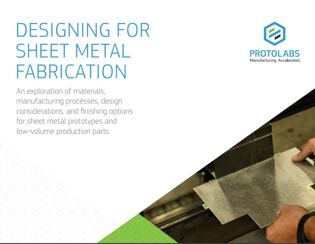 Designing for Sheet Metal Fabrication White Paper