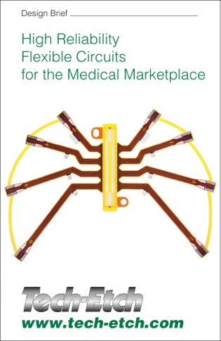 ”High Reliability Flexible Circuits for the Medical Marketplace” Design Brief