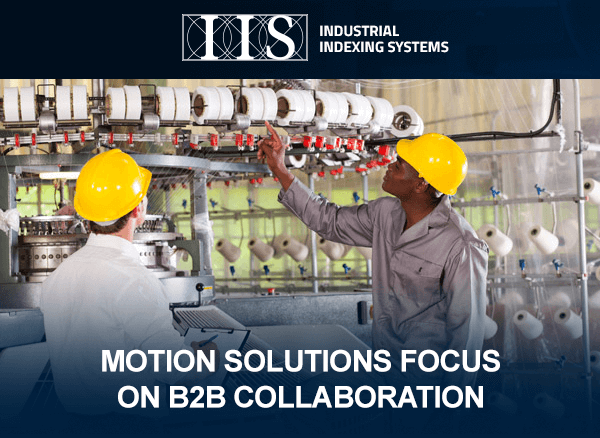 Motion Solutions Focus on B2B Collaboration