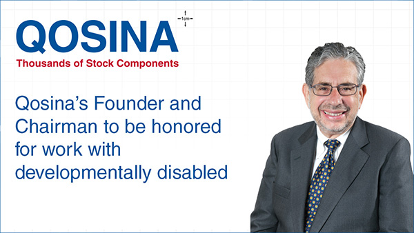 Qosina Founder and Chairman to Be Honored for Work with People with Intellectual and Developmental Disabilities