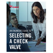 An Engineer's Guide to Selecting a Check Valve
