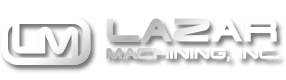 Lazar Machining, Inc.