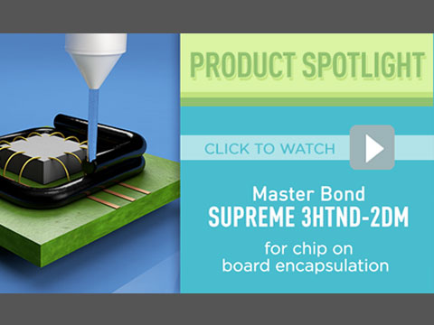 Toughened Epoxy for Specialty Dam-and-Fill Encapsulation: Supreme 3HTND-2DM
