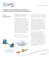 4 steps in selecting fluid connectors for medical device and equipment applications